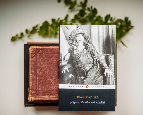 Iphigenia, Phaedra and Athaliah, Jean Racine